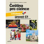 Čeština pro cizince C1: Cvičebnice -…