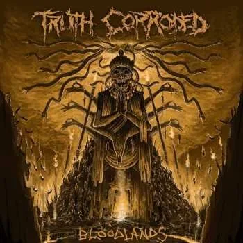 Zahraniční hudba LP Truth Corroded: Bloodlands CLR 2019 Translucent With Brown Splatter Vinyl
