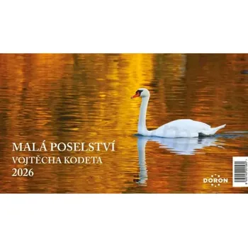 Kalendář Malá poselství Vojtěcha Kodeta 2026