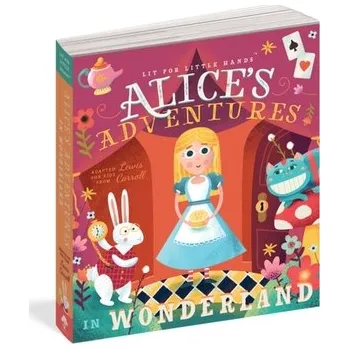 Pohádka Lit for Little Hands: Alice's Adventures in Wonderland - Lewis Carroll