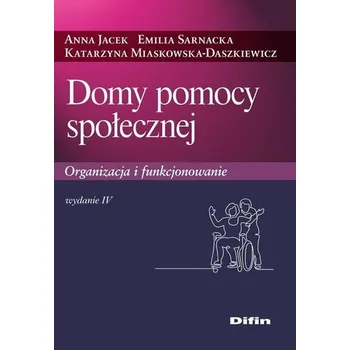 Domy pomocy społecznej - Jacek-Szabela Anna