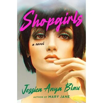 Shopgirls - Walder, Tracy; Blau, Jessica Anya