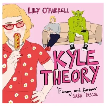 Kyle Theory - O'Farrell, Lily