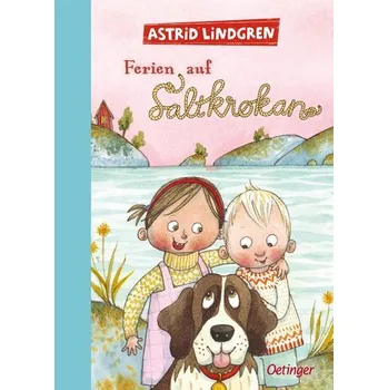 Ferien auf Saltkrokan - Astrid Lindgren [DE] (2025, Firma, Oetinger)