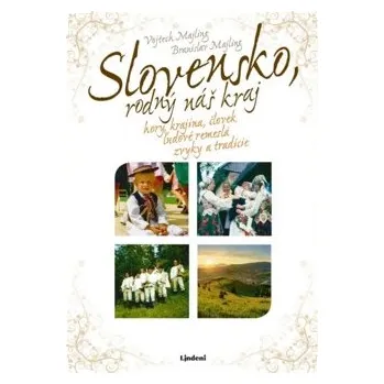 Slovensko - rodný náš kraj - Vojtech Majling, Branislav Majling
