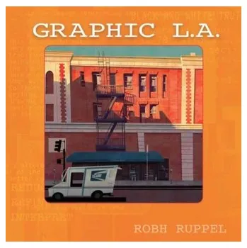 Kniha Graphic LA Revised Edition - Ruppel, Robh