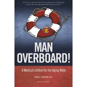 Man Overboard! - Bowron, Dr. Craig