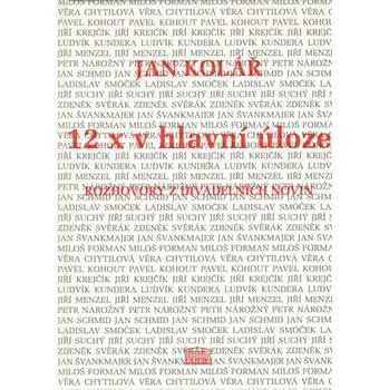 Literární biografie 12x v hlavní úloze - Jan Kolář