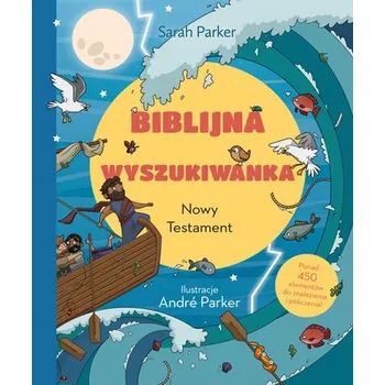 Biblijna wyszukiwanka. Nowy Testament - Parker, Sarah