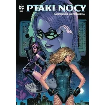 Komiks pro dospělé Ptaki Nocy. Tajemnice i morderstwa - Praca zbiorowa