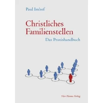 Christliches Familienstellen - Imhof, Paul