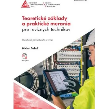 Technika Teoretické základy a praktické merania pre revíznych technikov - Michal Sahuľ
