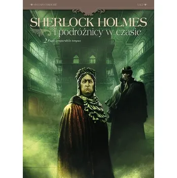 Komiks pro dospělé Sherlock Holmes i podróżnicy w czasie T.2 - Sylvain Cordurie, Vladimir Krstić-Laci, Maria Mos