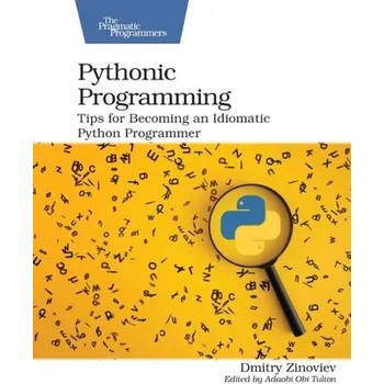 Technika Pythonic Programming - Zinoviev, Dmitry