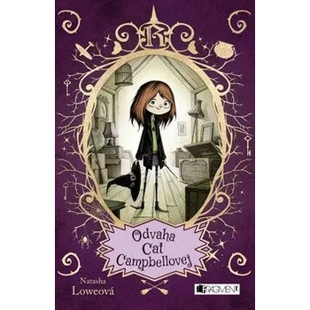 Odvaha Cat Campbellovej - Natasha Lowe