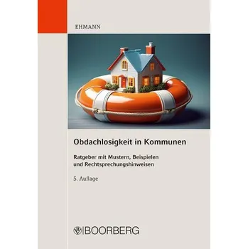 Obdachlosigkeit in Kommunen - Ehmann, Eugen [DE] (2025, Brožovaná, Boorberg, R. Verlag)
