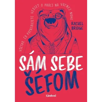 Sám sebe šéfom - Rachel Bridge