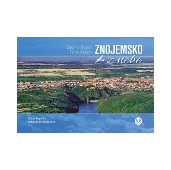 Znojemsko z nebe - Milan Paprčka