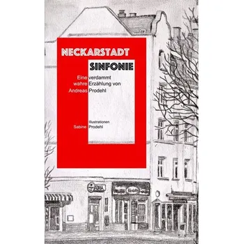 Cizojazyčná kniha Neckarstadt Sinfonie - Prodehl, Andreas