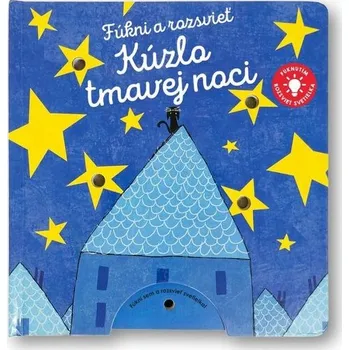 Fúkni a rozsvieť Kúzlo tmavej noci