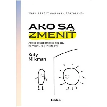 Ako sa zmeniť - Katy Milkman