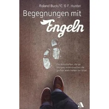 Literární biografie Begegnungen mit Engeln - Buck, Roland