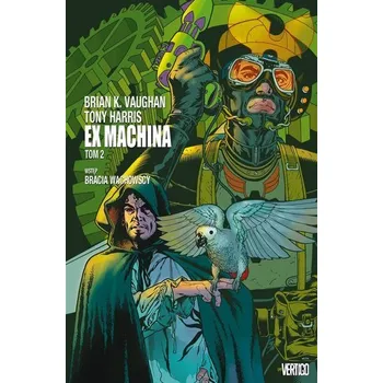 Ex Machina, tom 2 - Brian K. Vaughan, Tony Harris