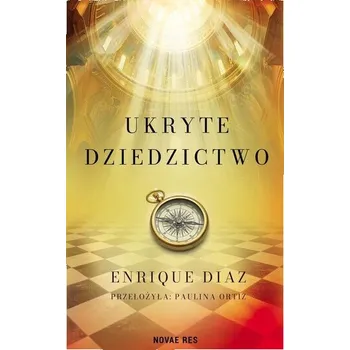 Beletrie pro dospělé Ukryte dziedzictwo - Diaz-Herrera, Enrique