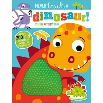 První čtění Never Touch a Dinosaur Sticker Activity Book - Best, Elanor
