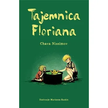 Pohádka Tajemnica Floriana - Chava Nissimov