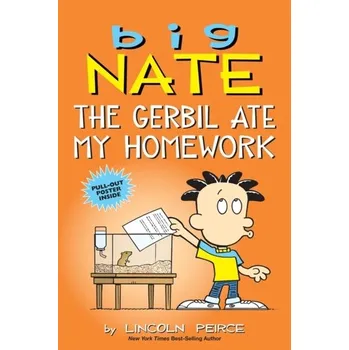 První čtění Big Nate: The Gerbil Ate My Homework - Peirce, Lincoln
