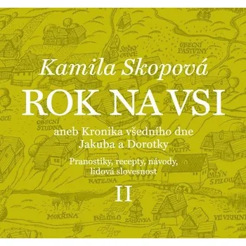 Rok na vsi aneb Kronika všedního dne…