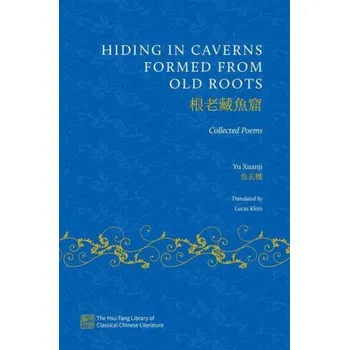Hiding in Caverns Formed from Old Roots – Lucas Klein (EN)
