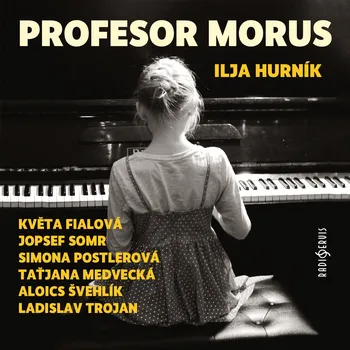 Ilja Hurník: Profesor Morus