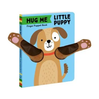 Kniha Hug Me Little Puppy: Finger Puppet Book – Chronicle Books (EN)