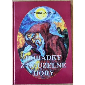 Pohádka Pohádky z kouzelné hory, neznámý autor 1995