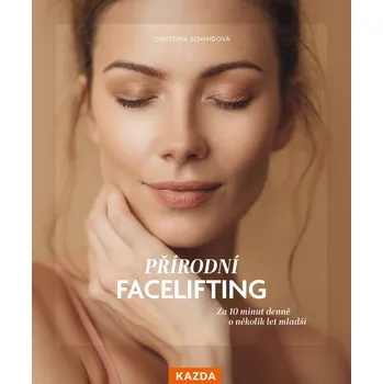 Kniha Christina Schmidová Přírodní facelifting Provedení: E-kniha