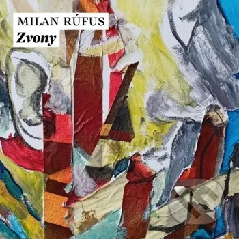 Zvony - Milan Rúfus Slovart