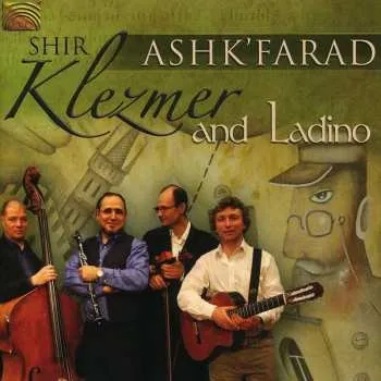 Zahraniční hudba CD Shir: Ashk'Farad - Klezmer And Ladino 2012