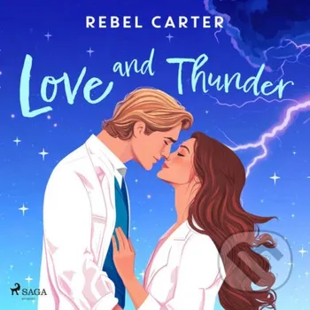 Love and Thunder (EN) - Rebel Carter Saga Egmont