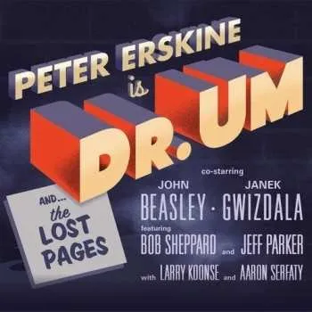 Zahraniční hudba CD Peter Erskine: Dr. Um 2016