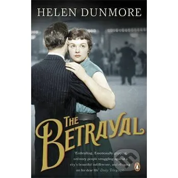Beletrie pro dospělé The Betrayal - Helen Dunmore Penguin Books