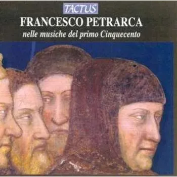 Zahraniční hudba CD Consort Veneto: Petrarca In The Music Of The Early 16th Century 2013
