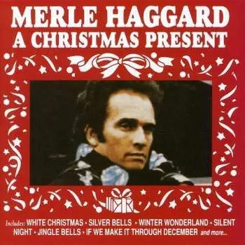 Zahraniční hudba CD Merle Haggard: A Christmas Present 2017