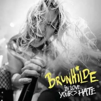 Zahraniční hudba LP Brunhilde: In Love, Your's Hate 2025 Black Vinyl