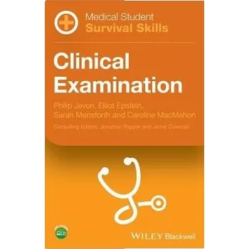 Medical Student Survival Skills - Jevon, Philip (Manor Hospital, Walsall) a Epstein, Elliot a Mensforth, Sarah a MacMahon, Caroline