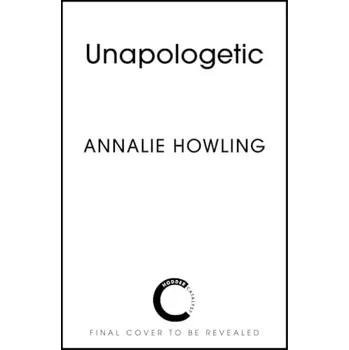 Unapologetic - Howling, Annalie