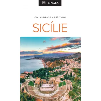 Sicílie: Od inspirace k zážitkům - LINGEA (2025, brožovaná)