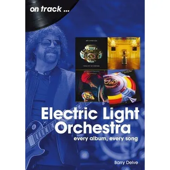 Cizojazyčná kniha Electric Light Orchestra On Track - Delve, Barry