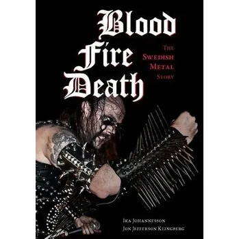 Cizojazyčná kniha Blood,'&nbsp;Fire,'&nbsp;Death - Johannesson, Ika